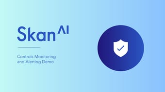 Strengthen Controls And Compliance with Continuous Monitoring Powered by Skan AI