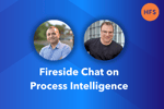 HFS Fireside Chat on Process Intelligence