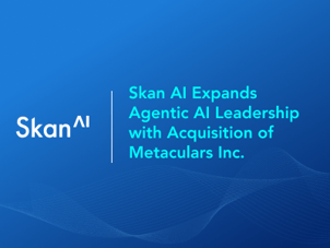 Skan AI Expands Agentic AI Leadership with Acquisition of Metaculars Inc.